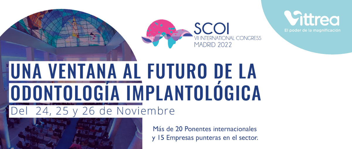Víttrea patrocina el VII Congreso Internacional de la Sociedad Científica de Odontología Implantológica (scoi) en Madrid 